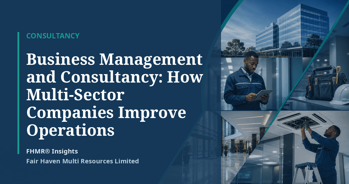 Business Management and Consultancy: How Multi-Sector Companies Improve Operations